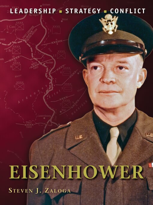 Title details for Eisenhower by Steven J. Zaloga - Available